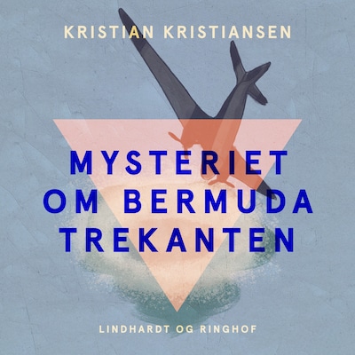 Mysteriet om Bermuda Trekanten – omslag til lydbogen af Kristian Kristiansen