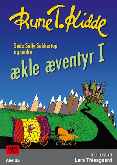 Søde Sally Sukkertop og andre ækle æventyr 1 – omslag til lydbogen af Rune T. Kidde