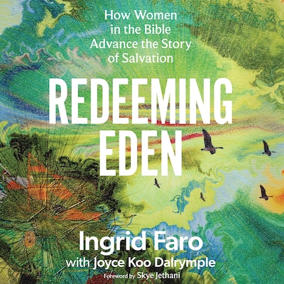 Redeeming Eden – omslag til lydbogen af Ingrid Faro, Joyce Koo Dalrymple