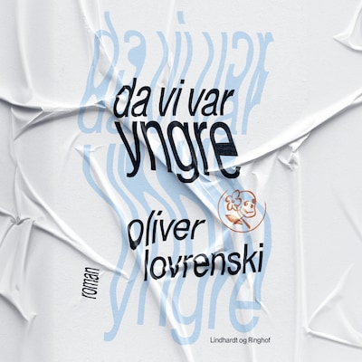 Da vi var yngre – omslag til lydbogen af Oliver Lovrenski
