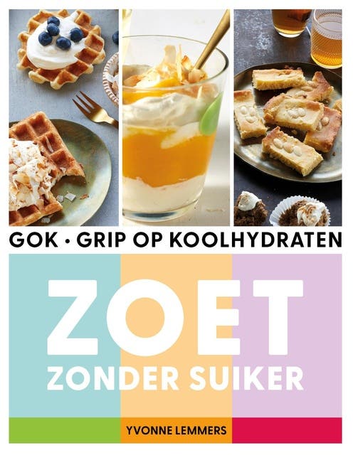 Grip op koolhydraten - zoet zonder suiker – omslag van het luisterboek van Yvonne Lemmers