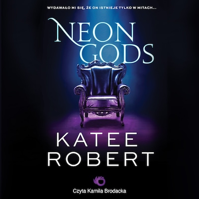 Neon Gods – okładka audiobooka, autor Katee Robert