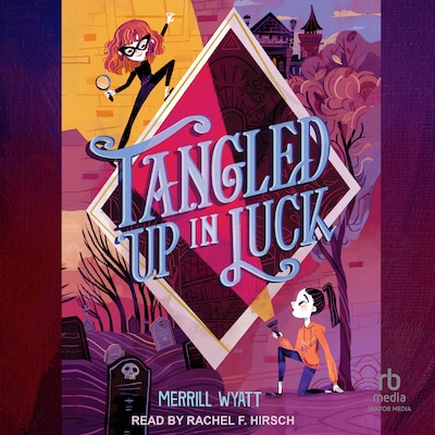 Tangled Up in Luck – omslag til lydbogen af Merrill Wyatt