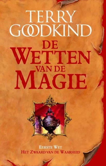 Het zwaard van de waarheid: de eerste wet van de magie