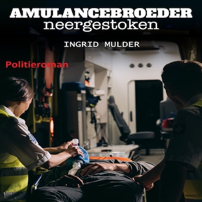 Ambulancebroeder neergestoken