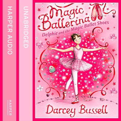Delphie and the Magic Ballet Shoes – okładka audiobooka, autor Darcey Bussell