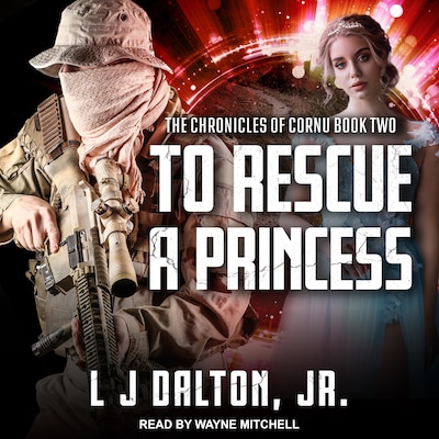 To Rescue A Princess – omslag til lydbogen af L J Dalton, Jr.