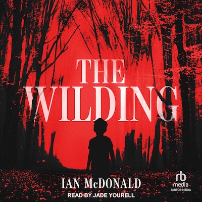 The Wilding – omslag til lydbogen af Ian McDonald