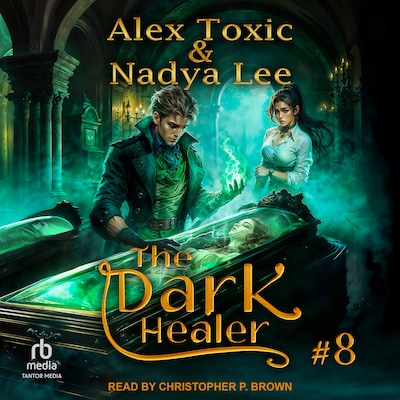The Dark Healer – omslag til lydbogen af Alex Toxic, Nadya Lee