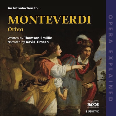 Opera Explained – Orfeo