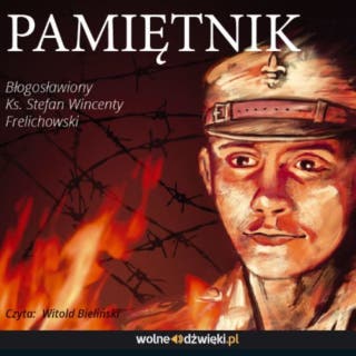Pamiętnik bł. ks. Frelichowskiego – okładka audiobooka, autor bł. ks. Stefan Wincenty Frelichowski