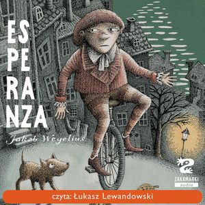Esperanza – okładka audiobooka, autor Jakob Wegelius