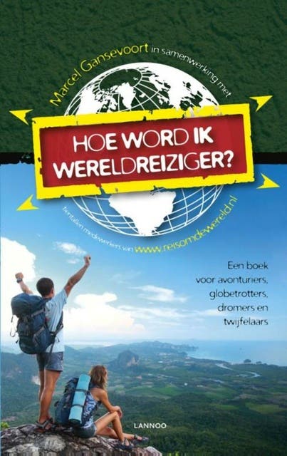 Hoe word ik wereldreiziger – omslag van het luisterboek van Marcel Gansevoort