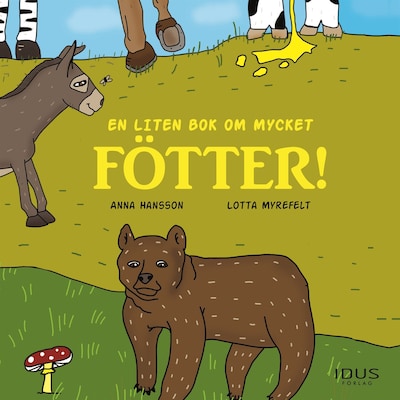 En liten bok om mycket fötter!