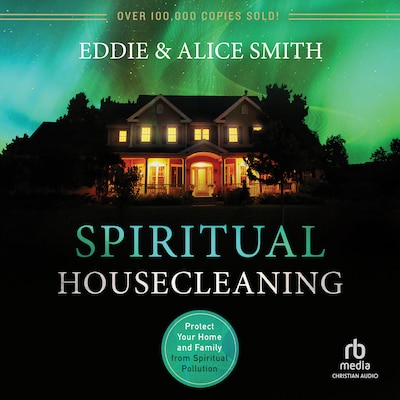Spiritual Housecleaning – omslag til lydbogen af Eddie Smith, Alice Smith