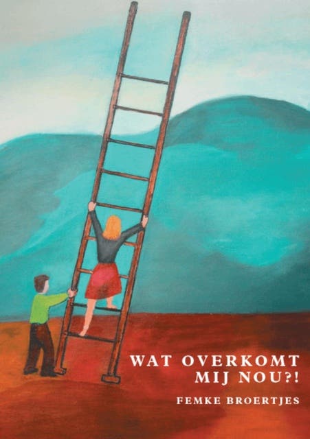 Wat overkomt mij nou?! – omslag van het luisterboek van Femke Broertjes,Heleen Niele
