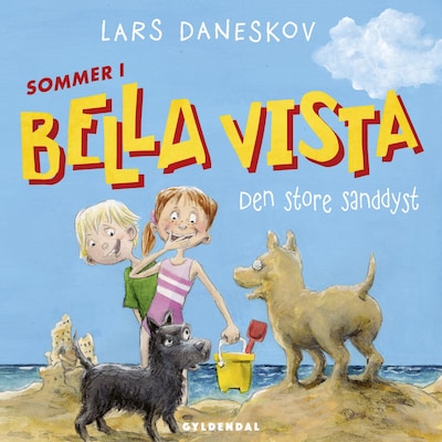 Sommer i Bella Vista - Den store sanddyst – omslag til lydbogen af Lars Daneskov