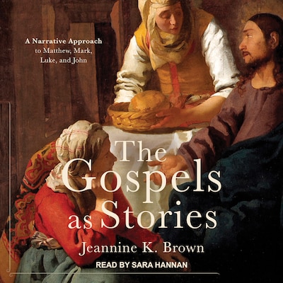 The Gospels as Stories – omslag til lydbogen af Jeannine K. Brown