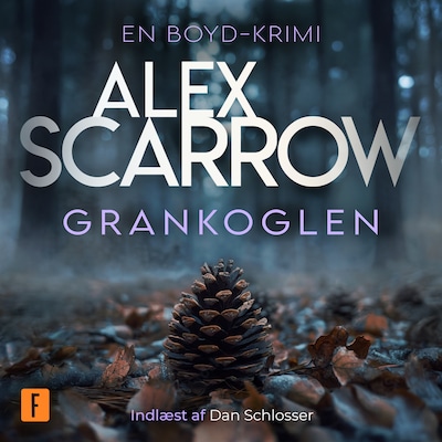 Grankoglen – omslag til lydbogen af Alex Scarrow