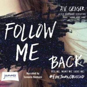 Follow Me Back – okładka audiobooka, autor A.V. Geiger