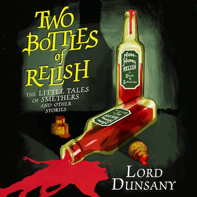 Two Bottles of Relish