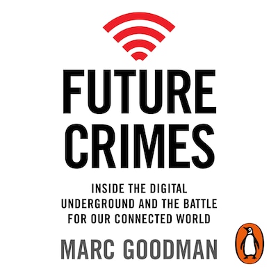 Future Crimes – omslag til lydbogen af Marc Goodman