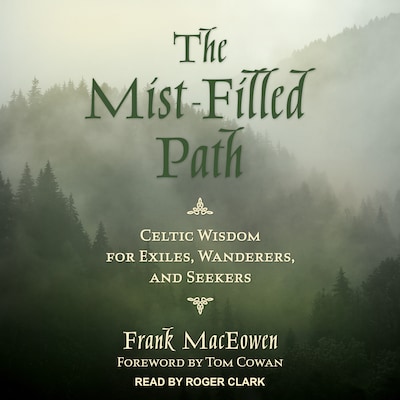 The Mist-Filled Path – omslag til lydbogen af Frank MacEowen