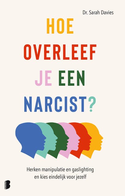 Hoe overleef je een narcist?: Herken manipulatie en gaslighting en kies eindelijk voor jezelf – omslag van het luisterboek van Sarah Davies