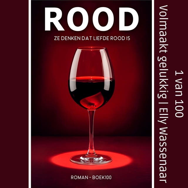 Volmaakt gelukkig: Ze denken dat liefde rood is