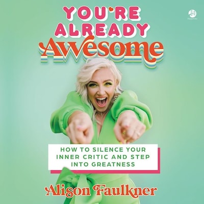 You're Already Awesome – omslag van het luisterboek van Alison Faulkner