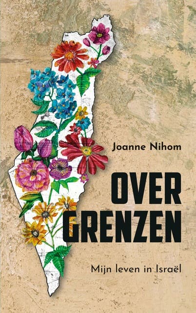 Over grenzen: Mijn leven in Israël – omslag van het luisterboek van Joanne Nihom