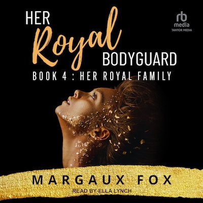 Her Royal Bodyguard Book 4 – omslag til lydbogen af Margaux Fox