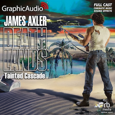 Tainted Cascade [Dramatized Adaptation] – omslag til lydbogen af James Axler