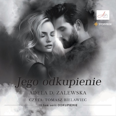 Odkupienie. Tom 3. Jego odkupienie – okładka audiobooka, autor Adela Zalewska