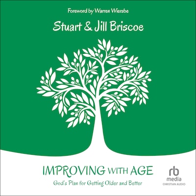 Improving with Age – omslag til lydbogen af Stuart Briscoe, Jill Briscoe