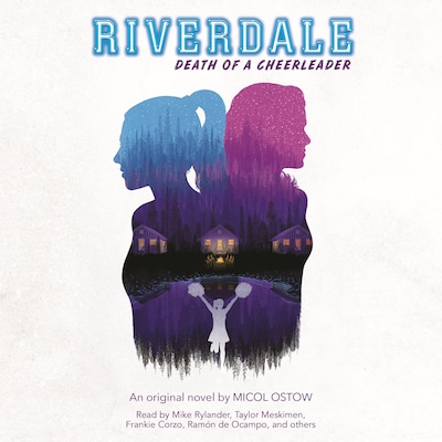 Death of a Cheerleader - Riverdale, Book 4 (Unabridged)
