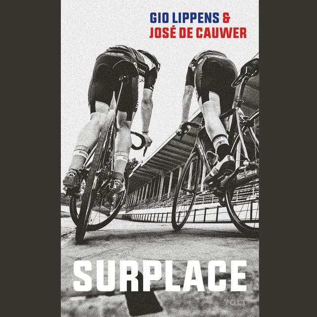 Surplace – omslag van het luisterboek van Gio Lippens,José de Cauwer