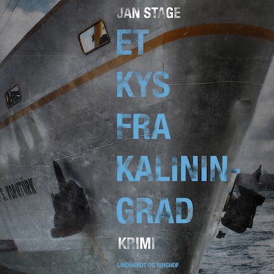 Et kys fra Kaliningrad – omslag til lydbogen af Jan Stage