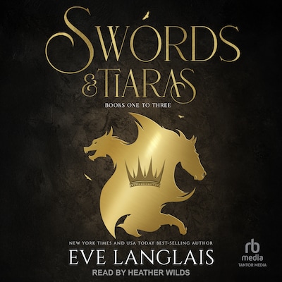 Swords & Tiaras – omslag til lydbogen af Eve Langlais