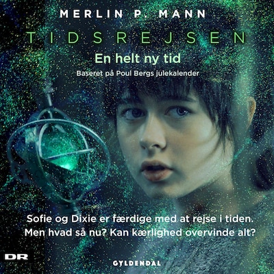 Tidsrejsen. En helt ny tid – omslag til lydbogen af Merlin P. Mann