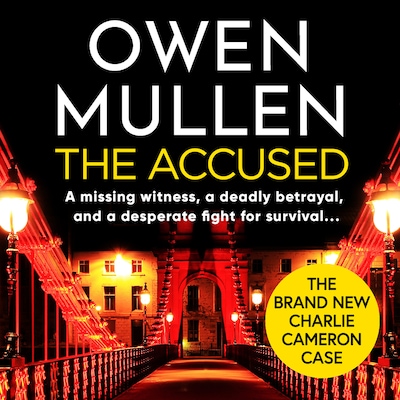 The Accused - PI Charlie Cameron, Book 4 (Unabridged)