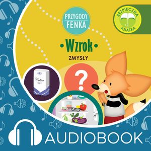 Przygody Fenka. Wzrok – okładka audiobooka, autor Dominika Gałka