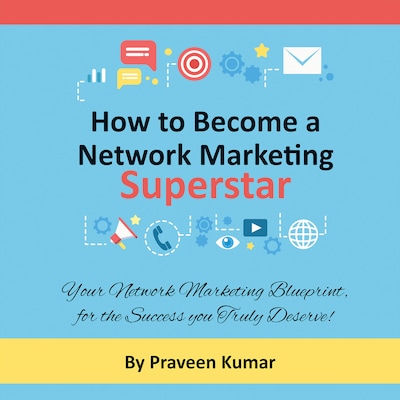 How to Become a Network Marketing Superstar – omslag til lydbogen af Praveen Kumar