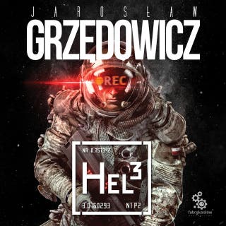 Hel 3 – okładka audiobooka, autor Jarosław Grzędowicz