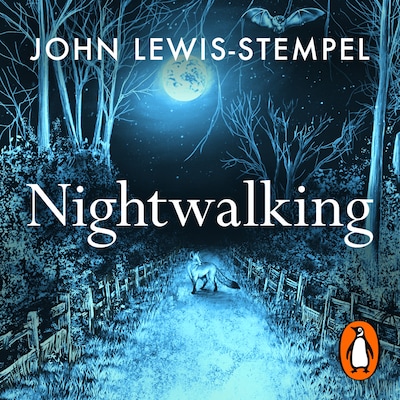 Nightwalking – omslag til lydbogen af John Lewis-Stempel