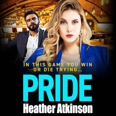Pride - The Bloody MacGregors - A BRAND NEW gripping thriller of loyalty, love, revenge and danger for 2026, Book 2 (Unabridged) – omslag til lydbogen af Heather Atkinson