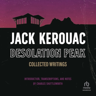 Desolation Peak – omslag til lydbogen af Jack Kerouac