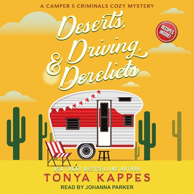Deserts, Driving, & Derelicts – omslag til lydbogen af Tonya Kappes