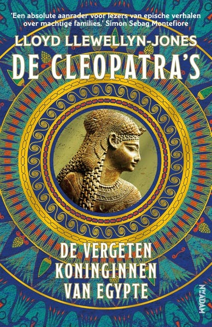 De Cleopatra's: De vergeten koninginnen van Egypte