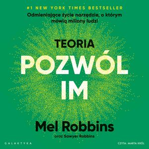Teoria POZWÓL IM – okładka audiobooka, autor Mel Robbins